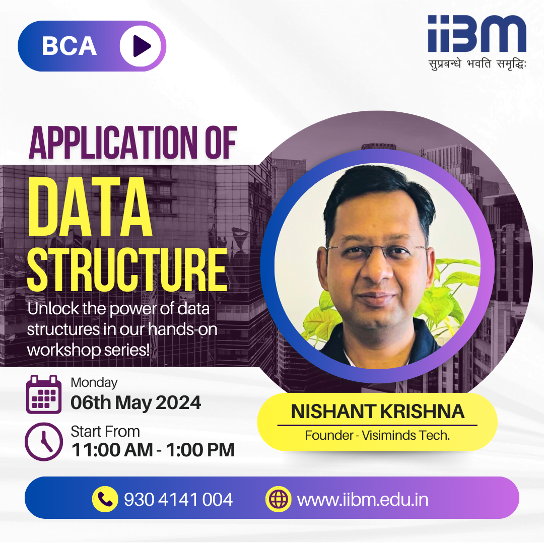 Application of Data Structure Workshop by Nishant Krishna Co-Founder Visiminds Technologies